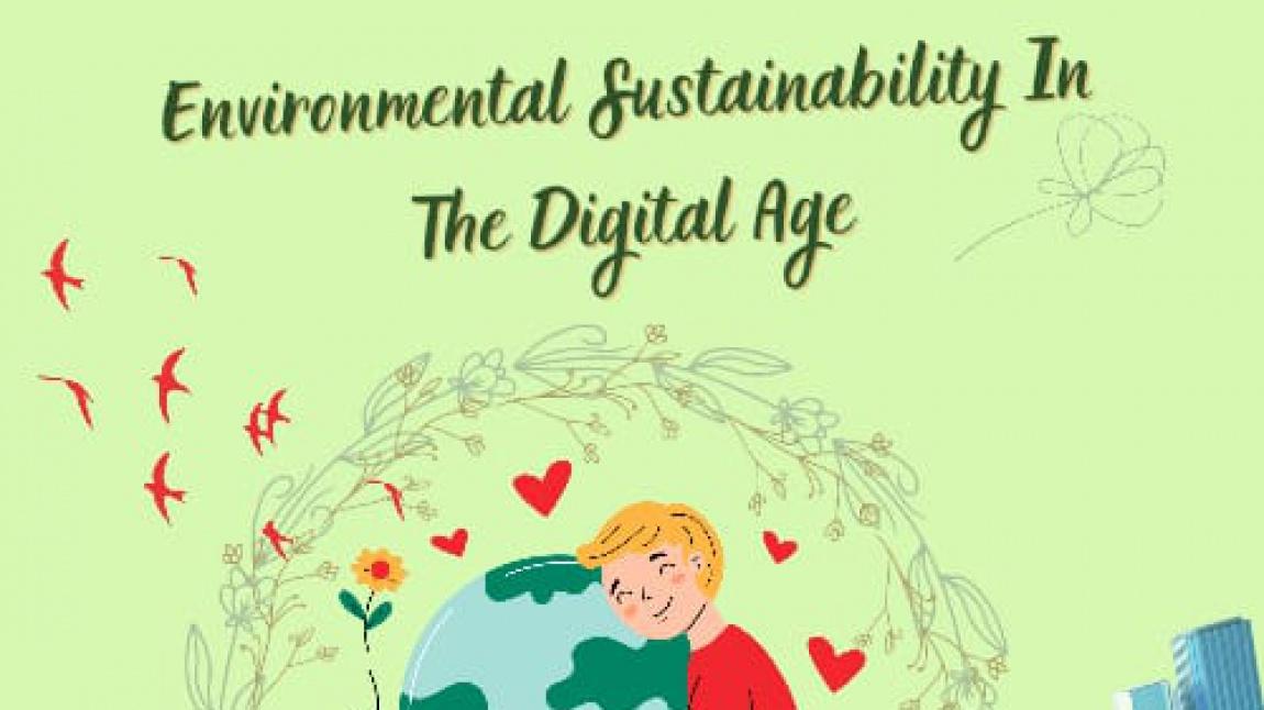 Enviromental Sustainability in the Digital Age project